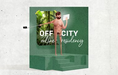 OPEN CALL: OFFCITY online residency / make off-city on again